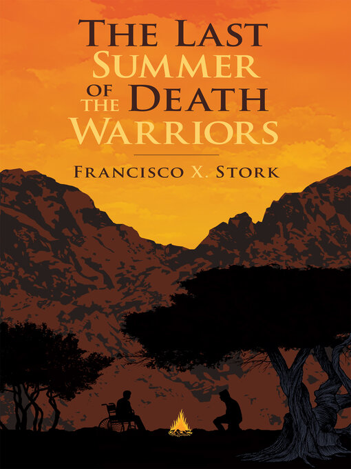 Title details for The Last Summer of the Death Warriors by Francisco X. Stork - Wait list